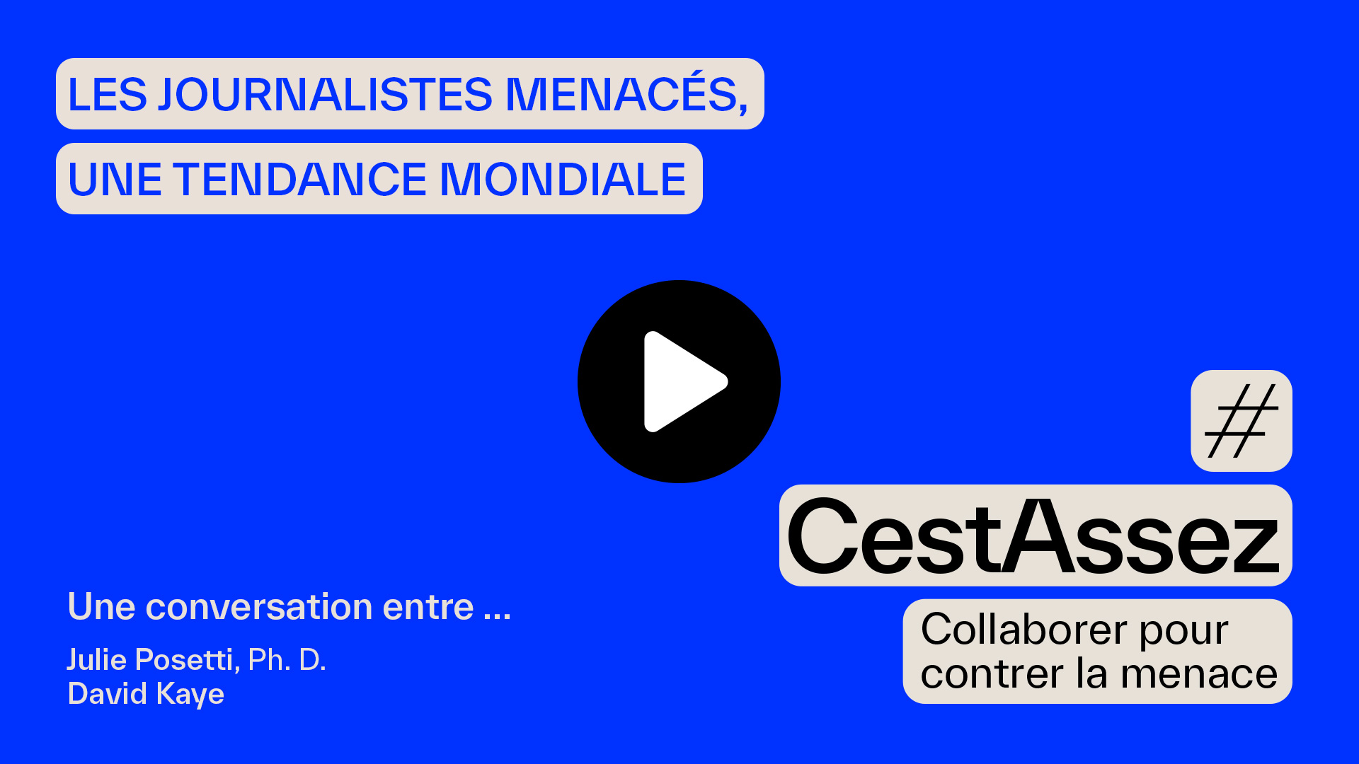 Une conversation entre Julie Posetti, Ph. D., et David Kaye